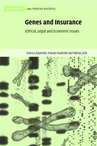 Genes and insurance - insurance:, ethical